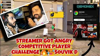 🔥SOUVIK D 🔥VS 🤬ANGRY STREAMER😭 || TOP COMPETITIVE PLAYER CHALLENGE 😱SOUVIK D 😱