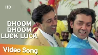 Dhoom Dhoom Luck Luck | Dillagi Songs | Sunny | Bobby | IFH