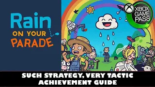 Rain On Your Parade | Such Strategy, Very Tactic Achievement Guide