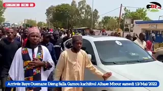 Arrivée Baye Ousmane Dieng Salla Gamou kachifoul Albase Mbour samedi 14/Mai/2022