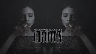 ►LOOK AWAY; YOU SHOULD SEE ME IN A CROWN