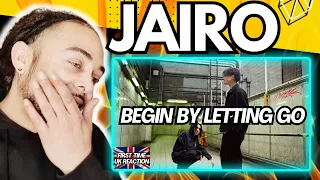 AMZING!!!! Jairo - Begin By Letting Go (Etherwood Cover) [FIRST TIME UK REACTION]