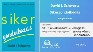 Sikergondolkodás - David J. Schwartz - VOIZ hangoskönyv