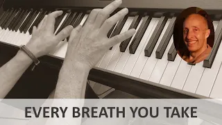 Every Breath You Take (The Police) Piano Cover