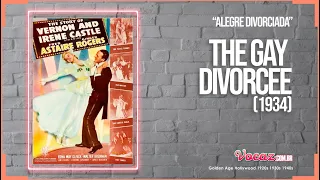 The Gay Divorcee (1934) - "A Alegre Divorciada "