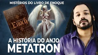 LIVRO DE ENOQUE -  A HISTÓRIA DO ANJO METATRON