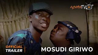 Mosudi Giriwo Yoruba Movie 2023  | Official Trailer | Now Showing  On ApataTV+