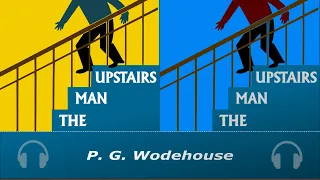 📘🎧Audio Books🎧📗 The Man Upstairs (SHORT STORIES  Collection by  P G Woodhouse)