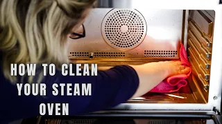 How to clean a steam oven