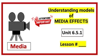 Understanding models of MEDIA EFFECTS