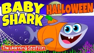 Halloween Songs for Kids 👻Baby Shark Halloween Song 👻  Halloween for Kids 👻 The Learning Station