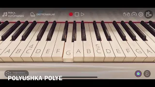 Piyanoya Yeni Başlayanlar İçin / Polyushka Polye / Tek Elle