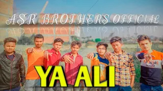 Ya Ali | Bina Tere Na Ek Pal Ho | Hearttouching Story | asrbrothersofficial