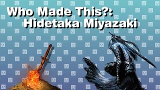 Who Made This?: Hidetaka Miyazaki // Codex Entry