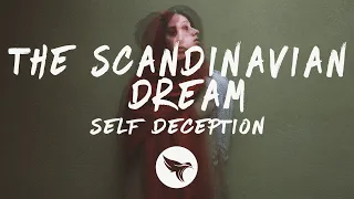 Self Deception - The Scandinavian Dream (Lyrics)