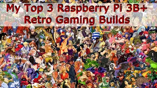 My Top 3 Raspberry Pi 3B+ Retro Gaming Images - Pinnacle of Gaming