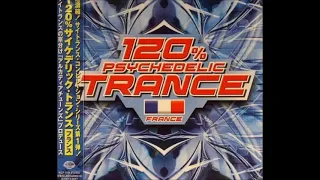 VA -  Monolyth 120% Psychedelic Trance France 2006 (Full Album)