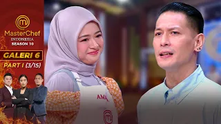 Surprise!! Amanda Pertama Kali Menang Challenge | Galeri 6 Part 1 (3/15) | MasterChef Indonesia