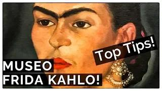 Top tips for visiting Museo Frida Kahlo | One of Mexico City's best museums