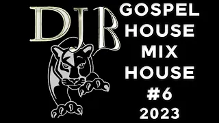 GOSPEL HOUSE MUSIC EASTER MIX  DJB #06    04/08/2023