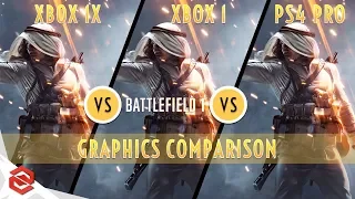 Battlefield 1 - XBox One X VS XBox One VS PS4 Pro - Graphics Comparison