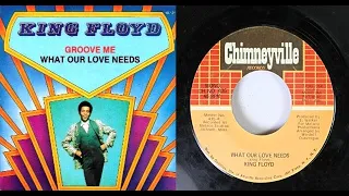 ISRAELITES:King Floyd - What Our Love Needs 1971 {Extended Version}
