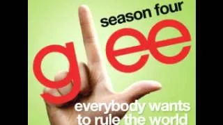 Glee - Everybody Wants To Rule The World   (DOWNLOAD MP3 + LYRICS)