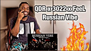 QDR x 3022 x FeeL – Russian Vibe | *AFRICAN REACTION
