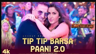 Tip Tip Barsa Paani 2.0 || Akshay Kumar Katrina Kaif ||| Udit N Alka Y Tanishk B #suryavanshi_Song