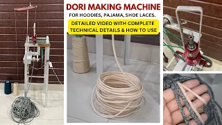 DORI MAKING MACHINE COMPLETE DETAILS | डोरी बनाने की मशीन | TWISTING/ BRAIDING MACHINE | 9876442229