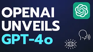 OpenAI releases  GPT-4o. 12 things you need to know