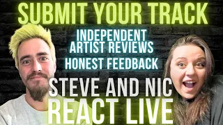 Listening to YOUR Music! Steve and Nic React LIVE