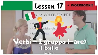 Learn Italian in 30 Days | #17 | 1st Group Verbs (Eng/Ita Subs + WORKBOOK)