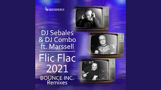 Flic Flac 2021 (feat. Marssell)