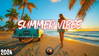 SUMMER VIBES 2024 🌊 Playlist 40 Chillest Songs - Feel Good & Boost Your Mood