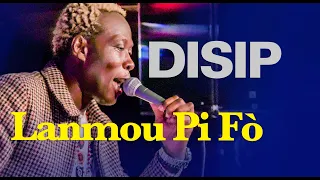 DISIP - Lanmou Pi Fo