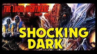 The Lucid Nightmare - Shocking Dark Review