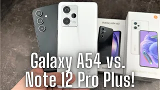 Samsung Galaxy A54 vs. Xiaomi Redmi Note 12 Pro+ (Plus)! Care e mai bun?