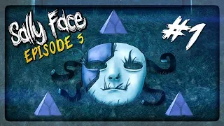 САЛЛИ ВОСКРЕСНЕТ? ЭПИЗОД 5 ▶️ Sally Face Episode 5 - Прохождение #1