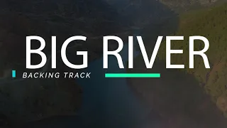 Big River  – Backing Track | GRATERFUL DEAD