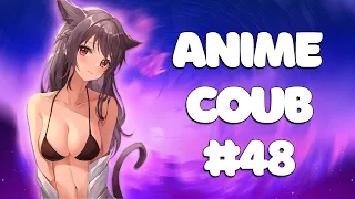 ANIME COUB #48 | ANIME / АНИМЕ /  аниме приколы / coub / BEST COUB / amv / Tiktok / Badass moment