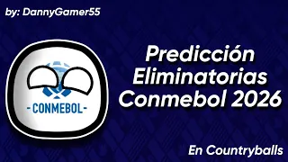 Predicción Eliminatorias Conmebol 2026 Completo | Recopilación