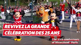 La Grande Célébration des 25 ans de Disneyland® Paris [REPLAY]