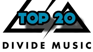 Top 20 Divide Music Songs