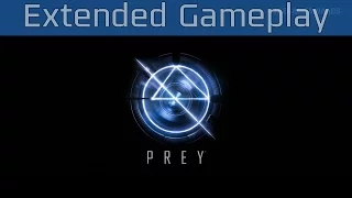 Prey - The Game Awards 2016 Extended Gameplay [HD 1080P/60FPS]