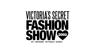 Universe VS - Victoria's Secret Fashion Show 2002