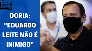 Doria sobre prévias do PSDB: Eduardo Leite não é inimigo