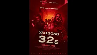 XÁC SỐNG 32s - VIRUS 32 | OFFICIAL TRAILER | DỰ KIẾN KHỞI CHIẾU 08.07.2022