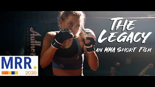 The Legacy - An MMA Short Film - My Rode Reel 2020