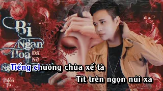 [ KARAOKE ] - Bỉ Ngạn Nở Hoa Người Chẳng Về ||  Thiên Tú || Tone Nam Beat Chuẩn